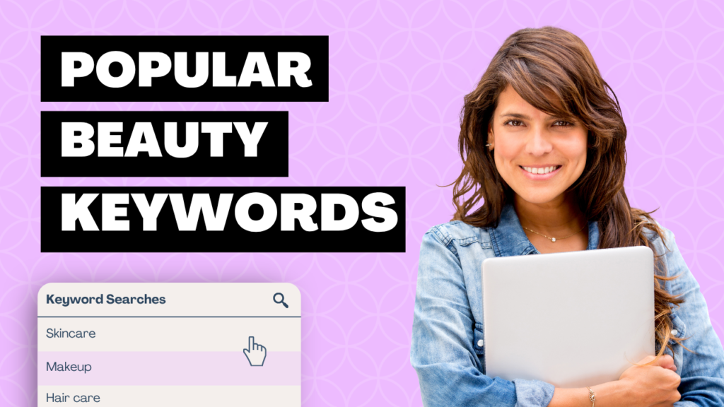 Popular Beauty Keywords