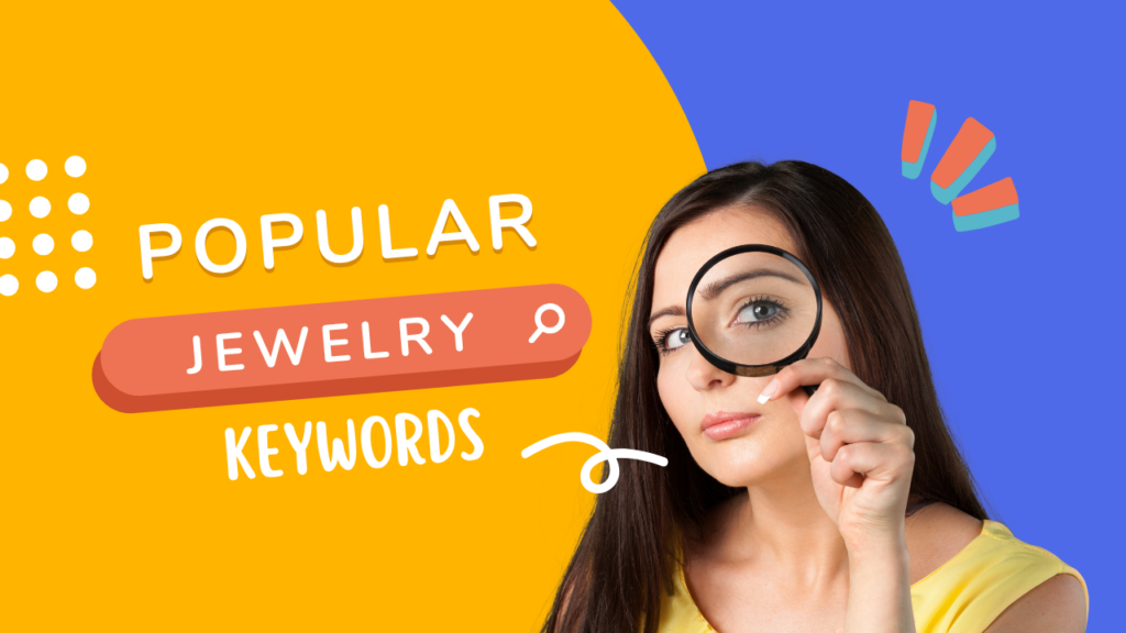 Popular jewelry keywords