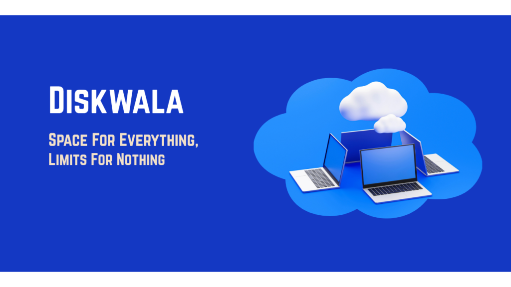 Diskwala: Space For Everything, Limits For Nothing Diskwala